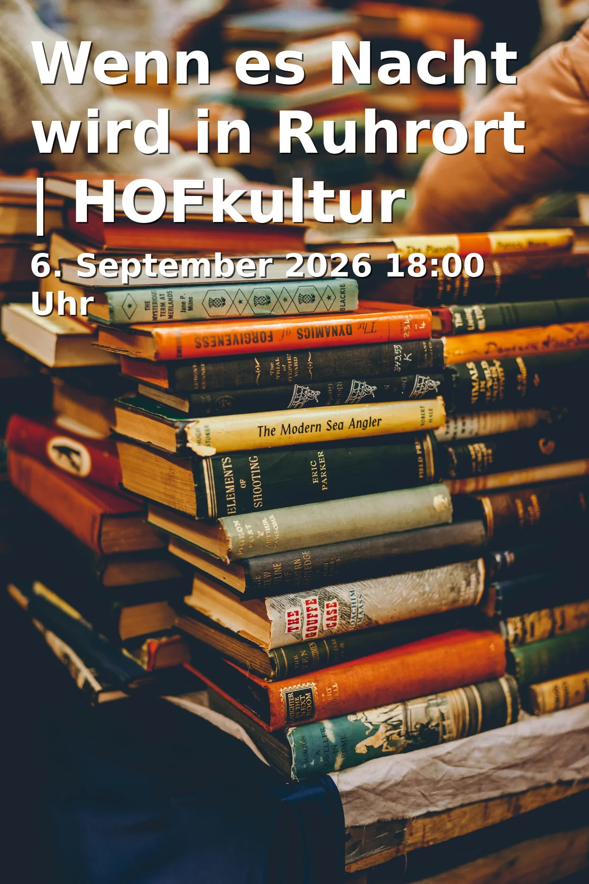 Event: Wenn es Nacht wird in Ruhrort | HOFkultur 2026 in Das PLUS am Neumarkt, Neumarkt 19, 47119 Duisburg on 6. September 2026