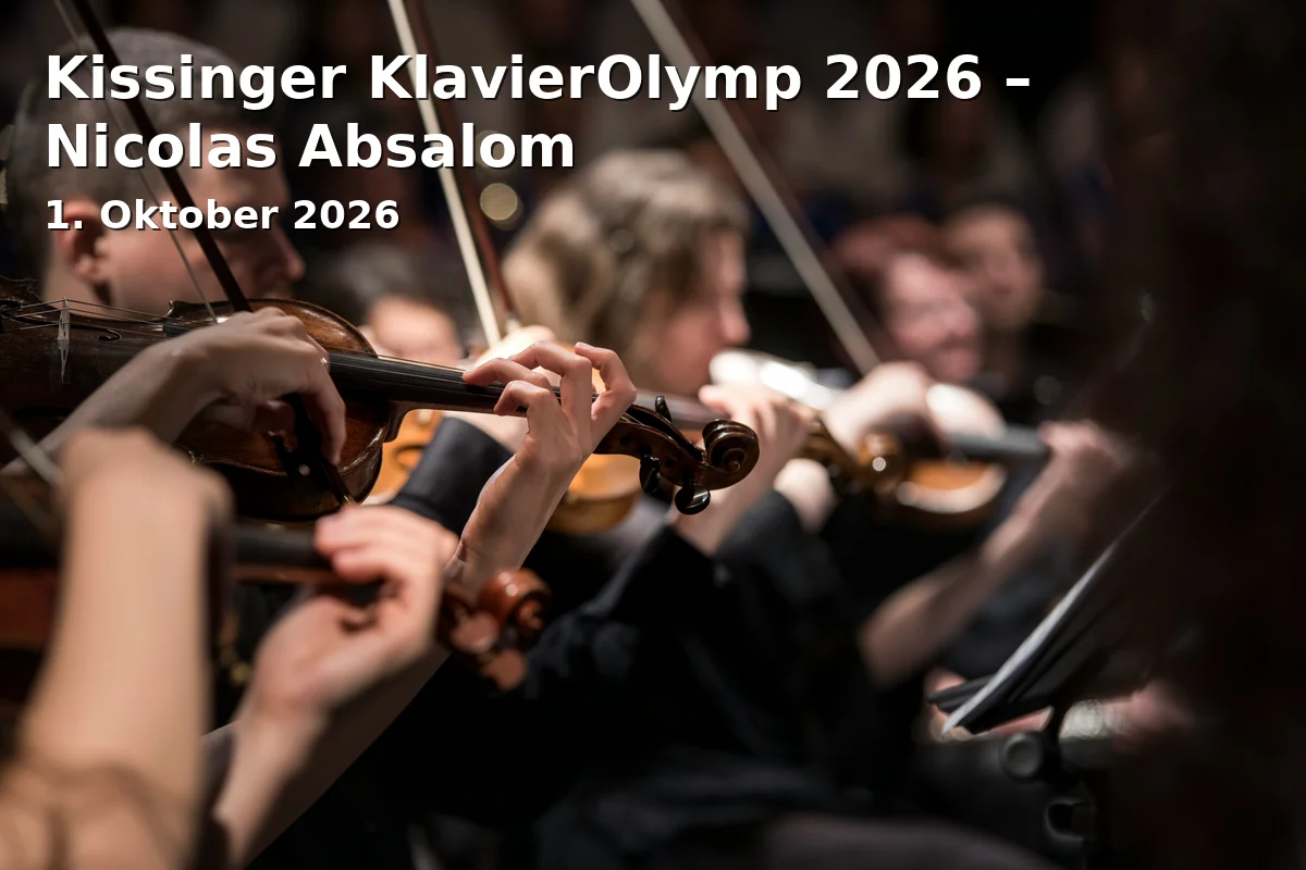 Event: Kissinger KlavierOlymp 2026 – Nicolas Absalom in Rossini-Saal, Kurhausstraße 1, 97688 Bad Kissingen on 1. Oktober 2026
