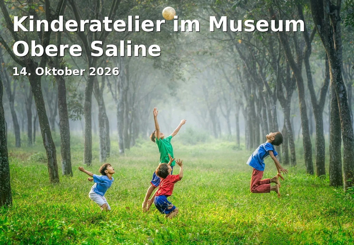 Event: Kinderatelier im Museum Obere Saline in Museum Obere Saline, Obere Saline 20, 97688 Bad Kissingen on 14. Oktober 2026