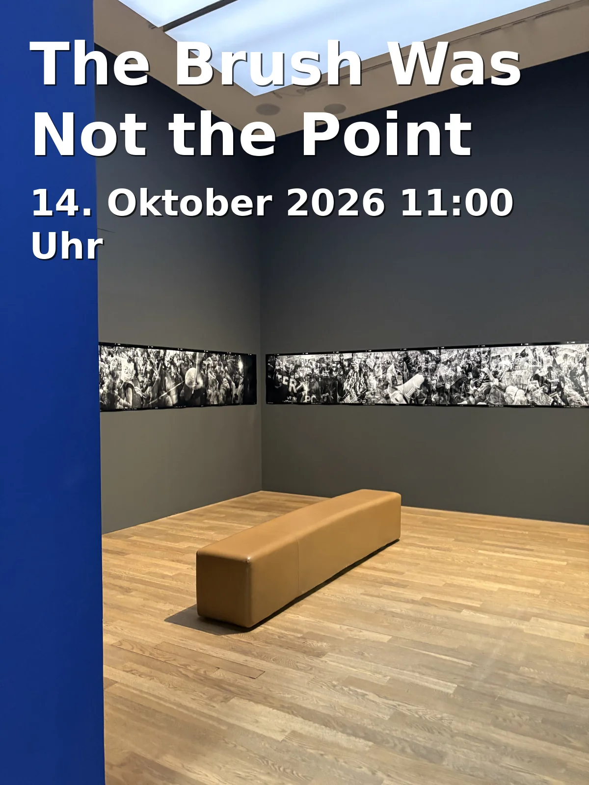 Event: The Brush Was Not the Point