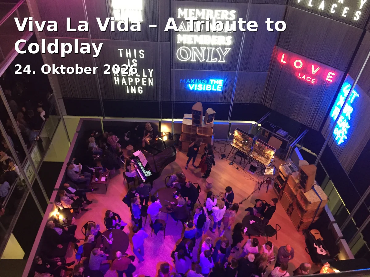 Event: Viva La Vida – A Tribute to Coldplay in eventforum ERDING, Alois-Schießl-Platz 1, 85435 Erding on 24. Oktober 2026