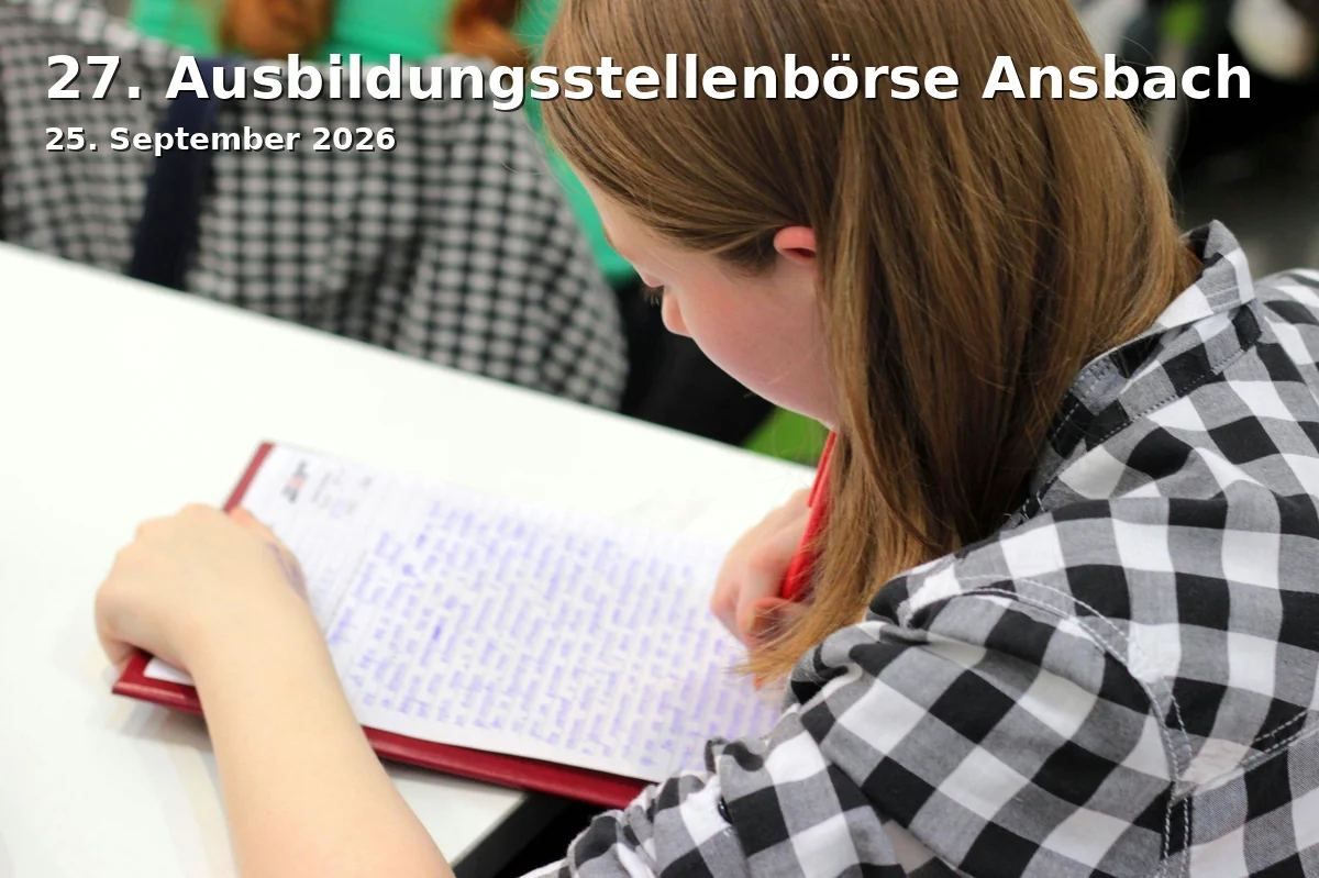 Event: 27. Ausbildungsstellenbörse Ansbach in Stadthalle Ansbach, Am Promenadepark 1, 91522 Ansbach on 25. September 2026