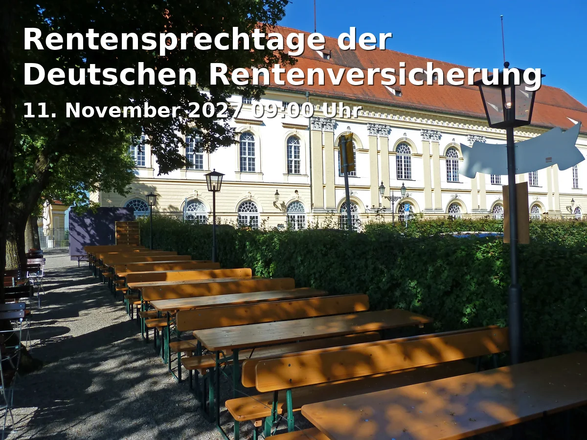 Event: Rentensprechtage der Deutschen Rentenversicherung in Landratsamt Dachau, Weiherweg 16, 85221 Dachau on 11. November 2027