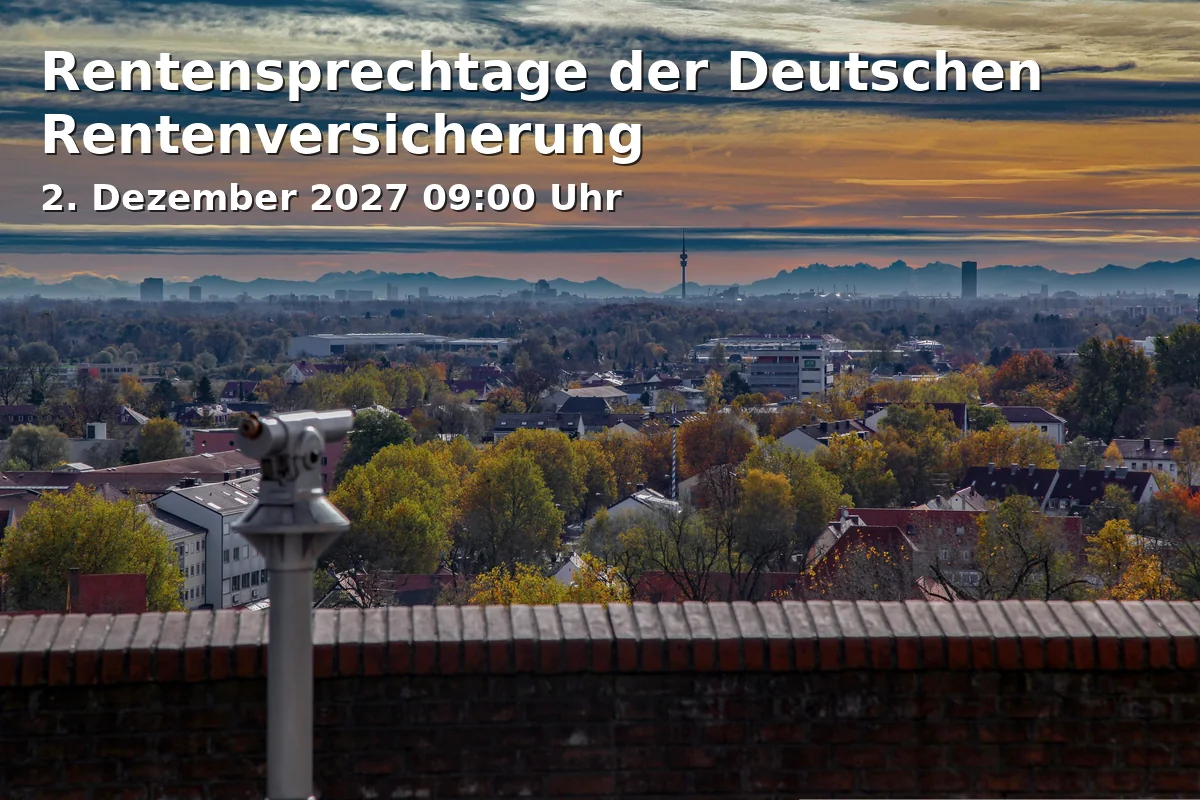 Event: Rentensprechtage der Deutschen Rentenversicherung in Landratsamt Dachau, Weiherweg 16, 85221 Dachau on 2. Dezember 2027