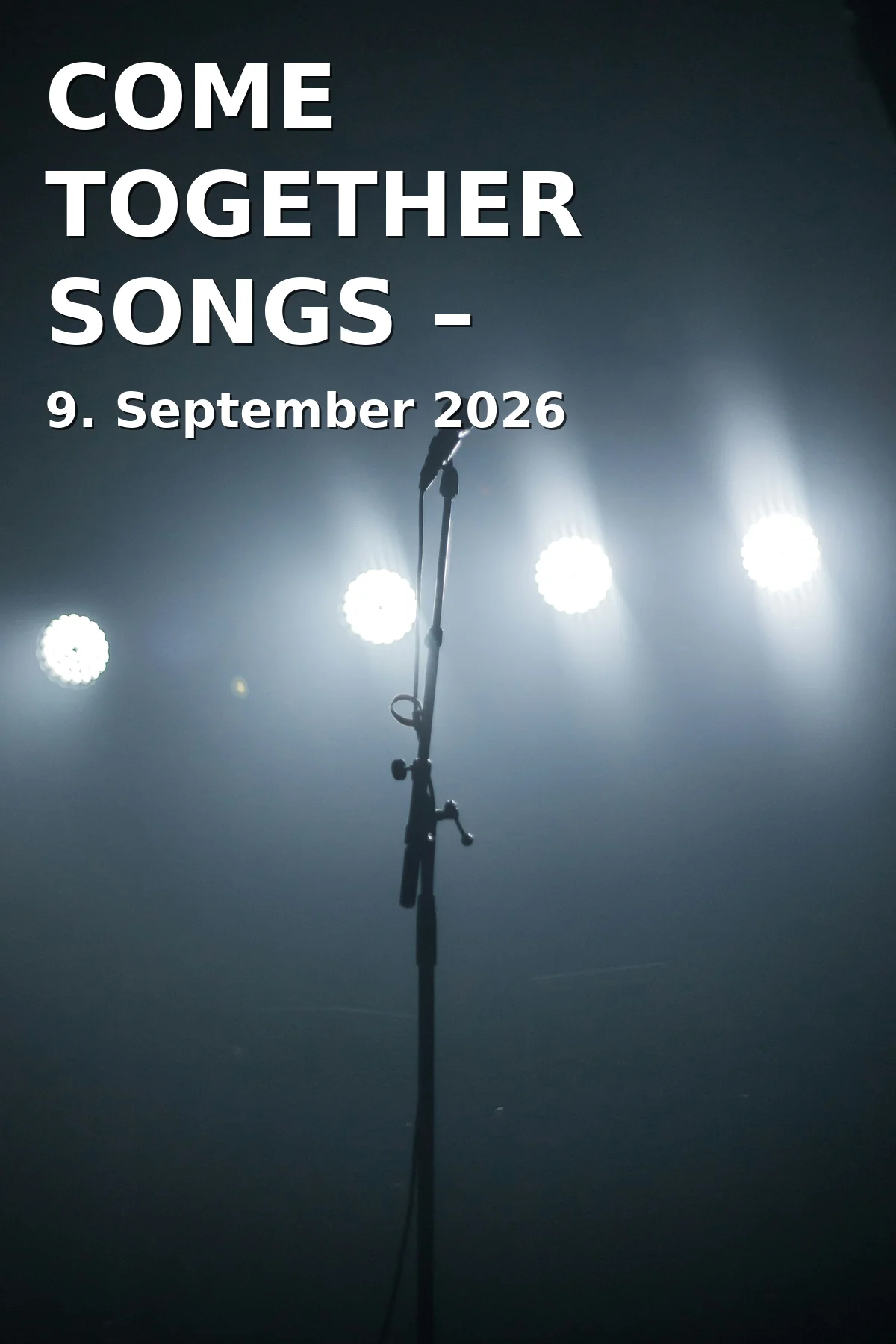 Event: COME TOGETHER SONGS – Offener Liederabend in Dachauer Wasserturm, Am Wasserturm 1, 85221 Dachau on 9. September 2026