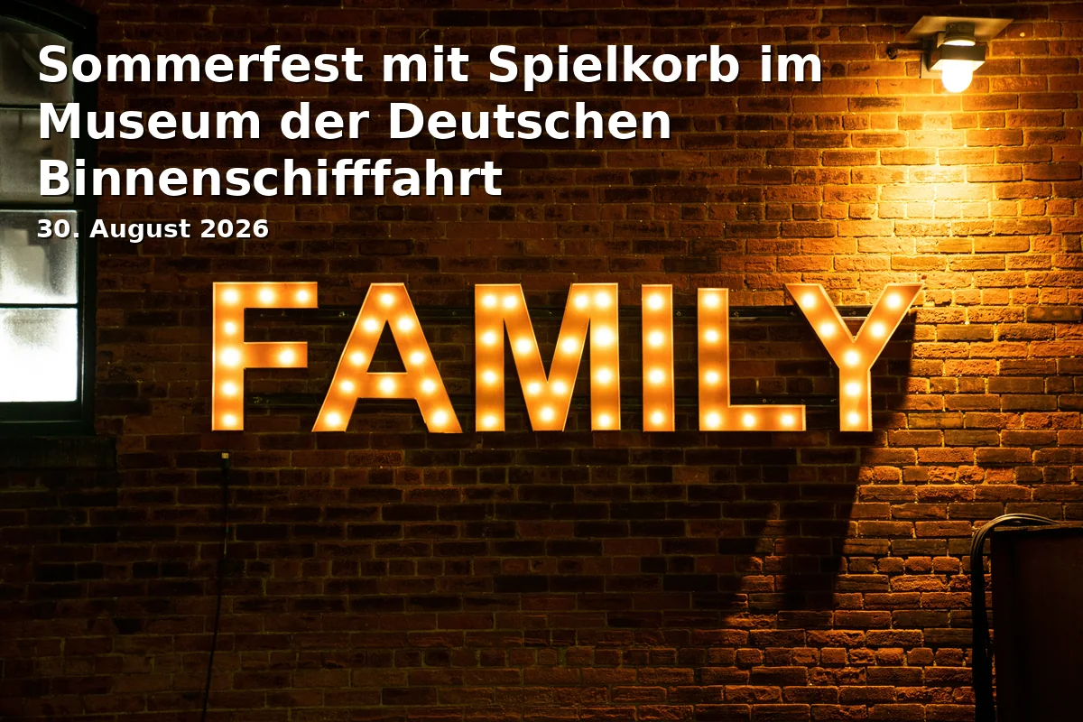 Event: Sommerfest mit Spielkorb im Museum der Deutschen Binnenschifffahrt