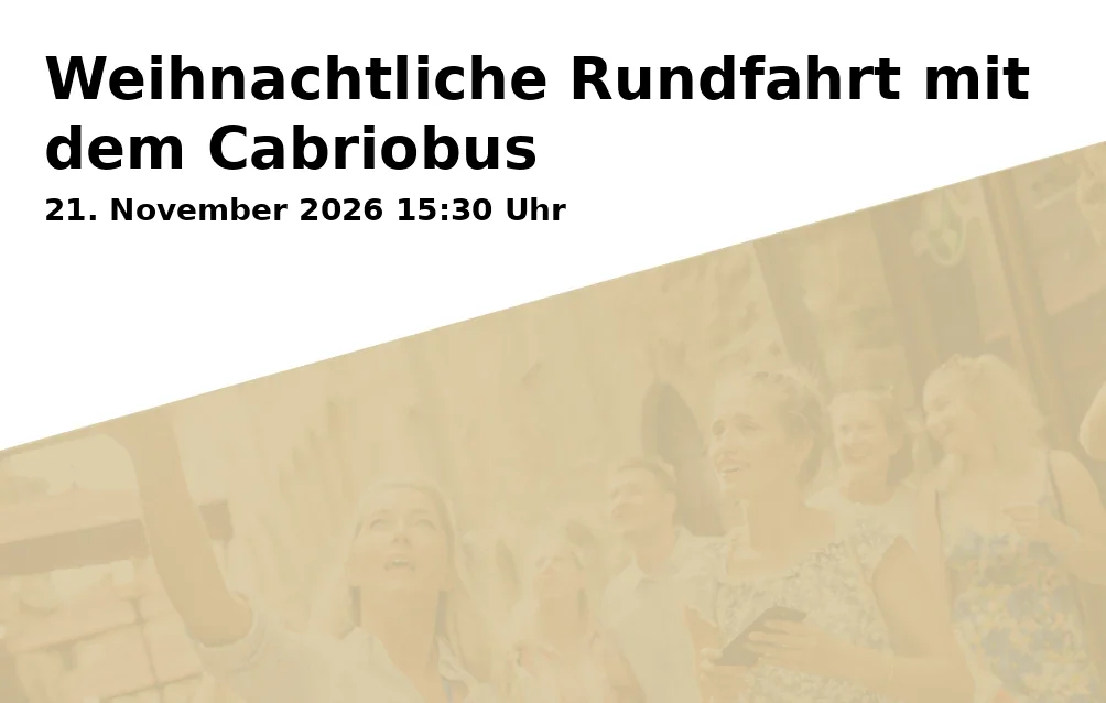 Event: Weihnachtliche Rundfahrt mit dem Cabriobus