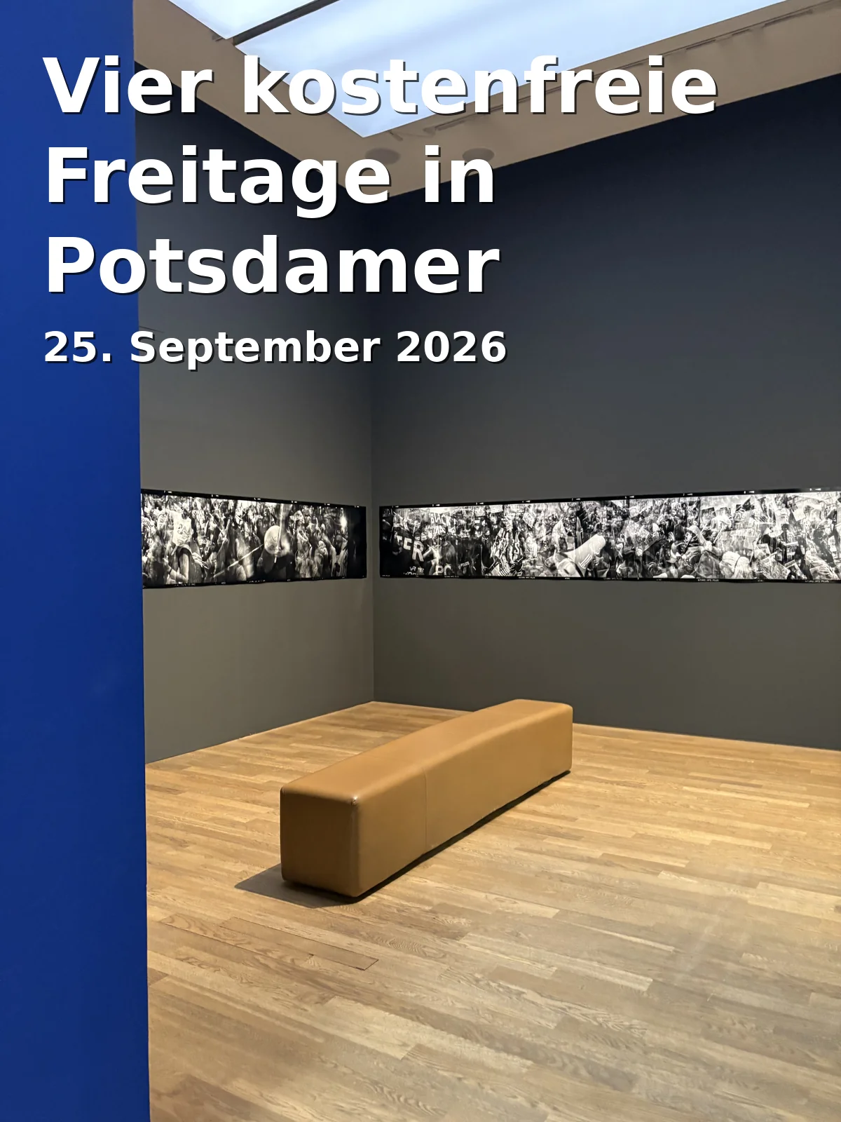 Event: Vier kostenfreie Freitage in Potsdamer Museen in Museumsviertel Potsdam, Potsdam on 25. September 2026