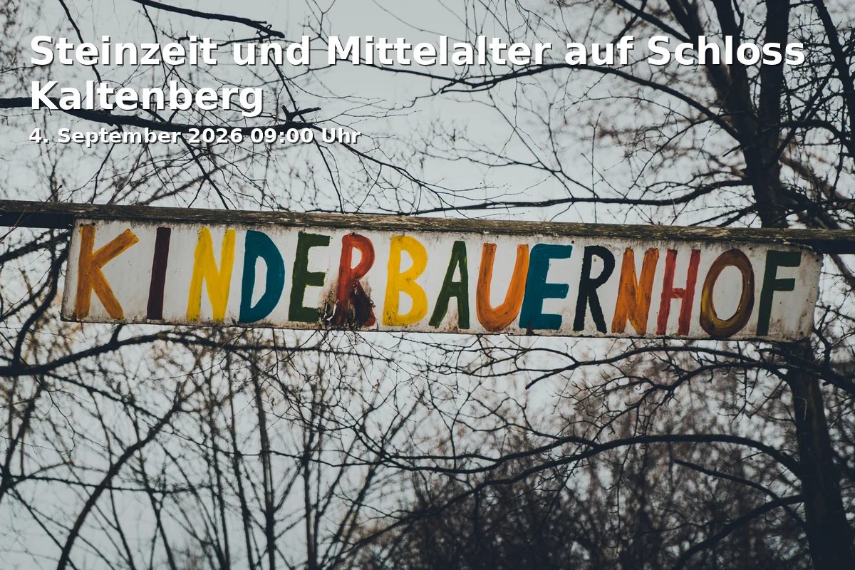 Steinzeit und Mittelalter auf Schloss Kaltenberg