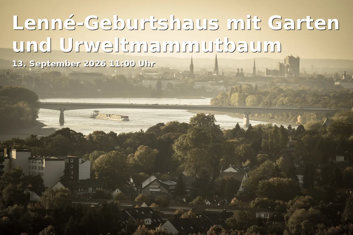 Event: Lenné-Geburtshaus mit Garten und Urweltmammutbaum in Konviktstr. 6, 53113 Bonn on 13. September 2026
