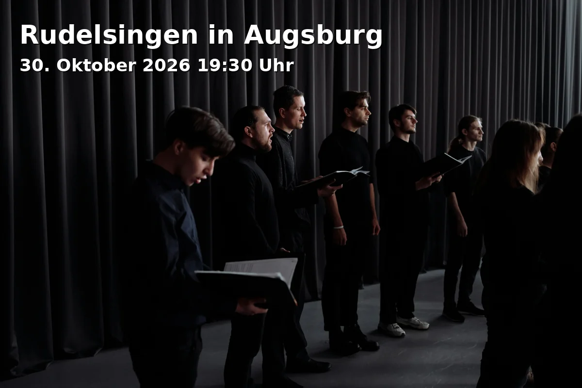 Event: Rudelsingen in Augsburg