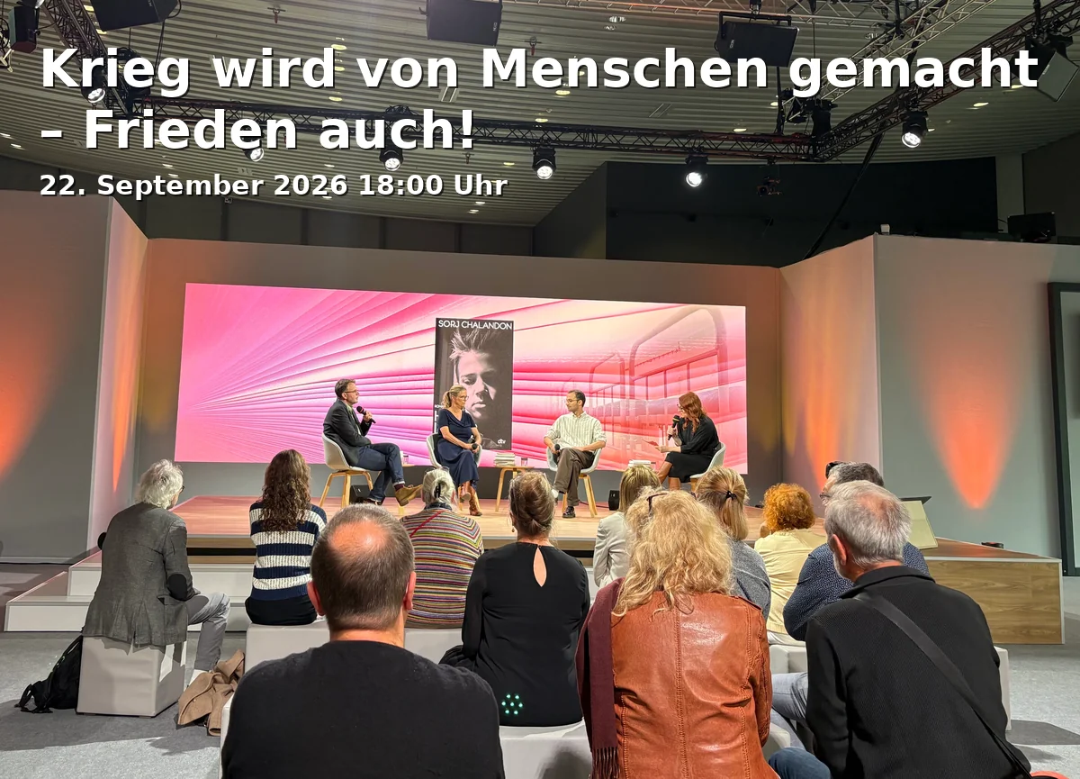 Event: Krieg wird von Menschen gemacht – Frieden auch! in Altes Rathaus, Markt 2, 53111 Bonn on 22. September 2026