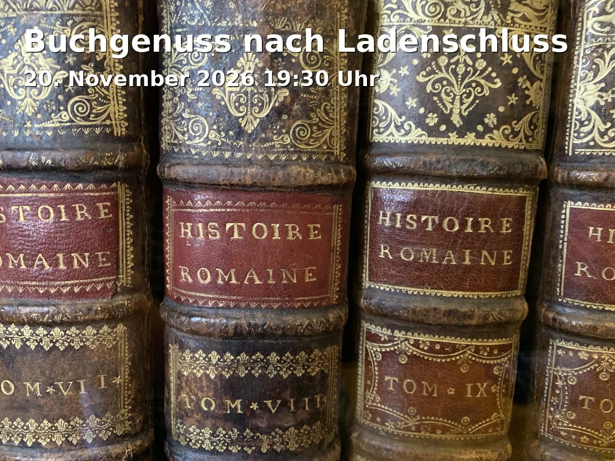 Event: Buchgenuss nach Ladenschluss in Lit. Die Stadtbuchhandlung, Reichsstädter Straße 11, 73430 Aalen on 20. November 2026