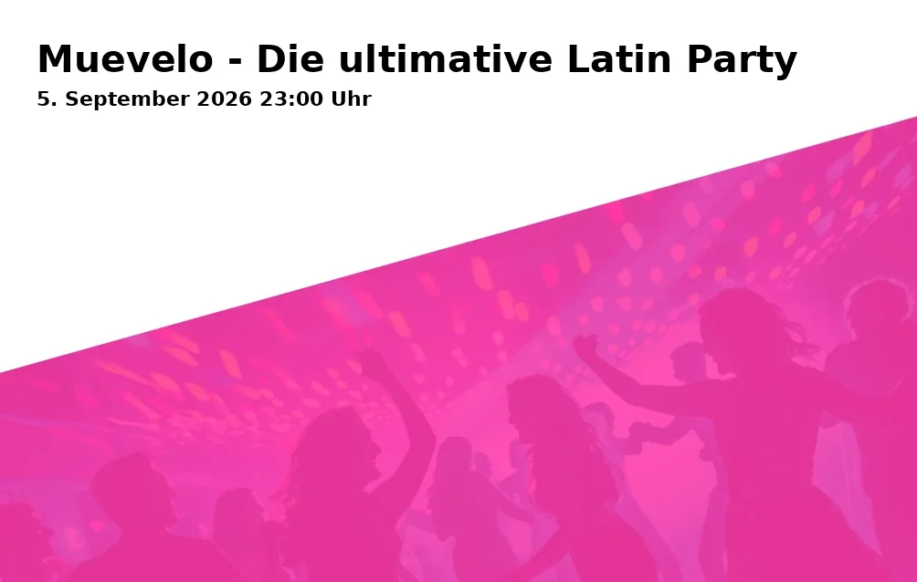 Event: Muevelo - Die ultimative Latin Party