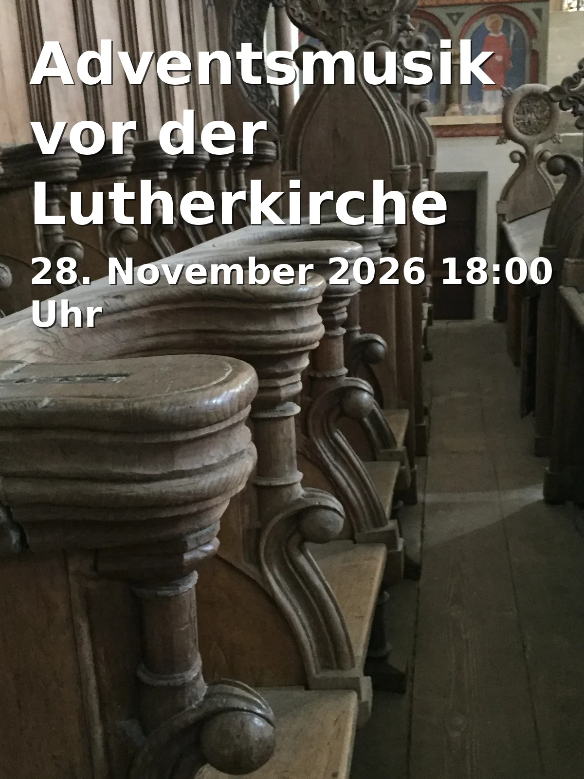 Event: Adventsmusik vor der Lutherkirche mit Glühweinstand