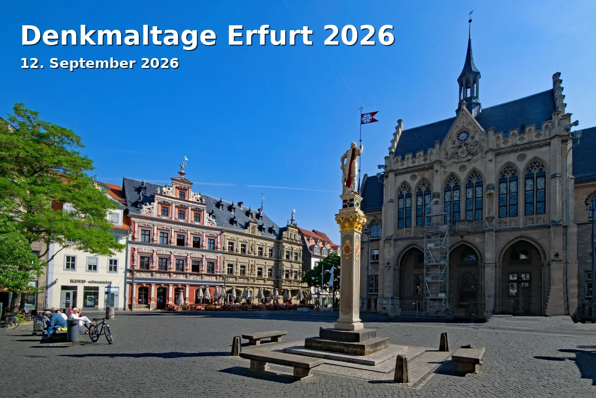 Event: Denkmaltage Erfurt 2026 in Dom St. Marien, Domplatz 1, 99084 Erfurt on 12. September 2026