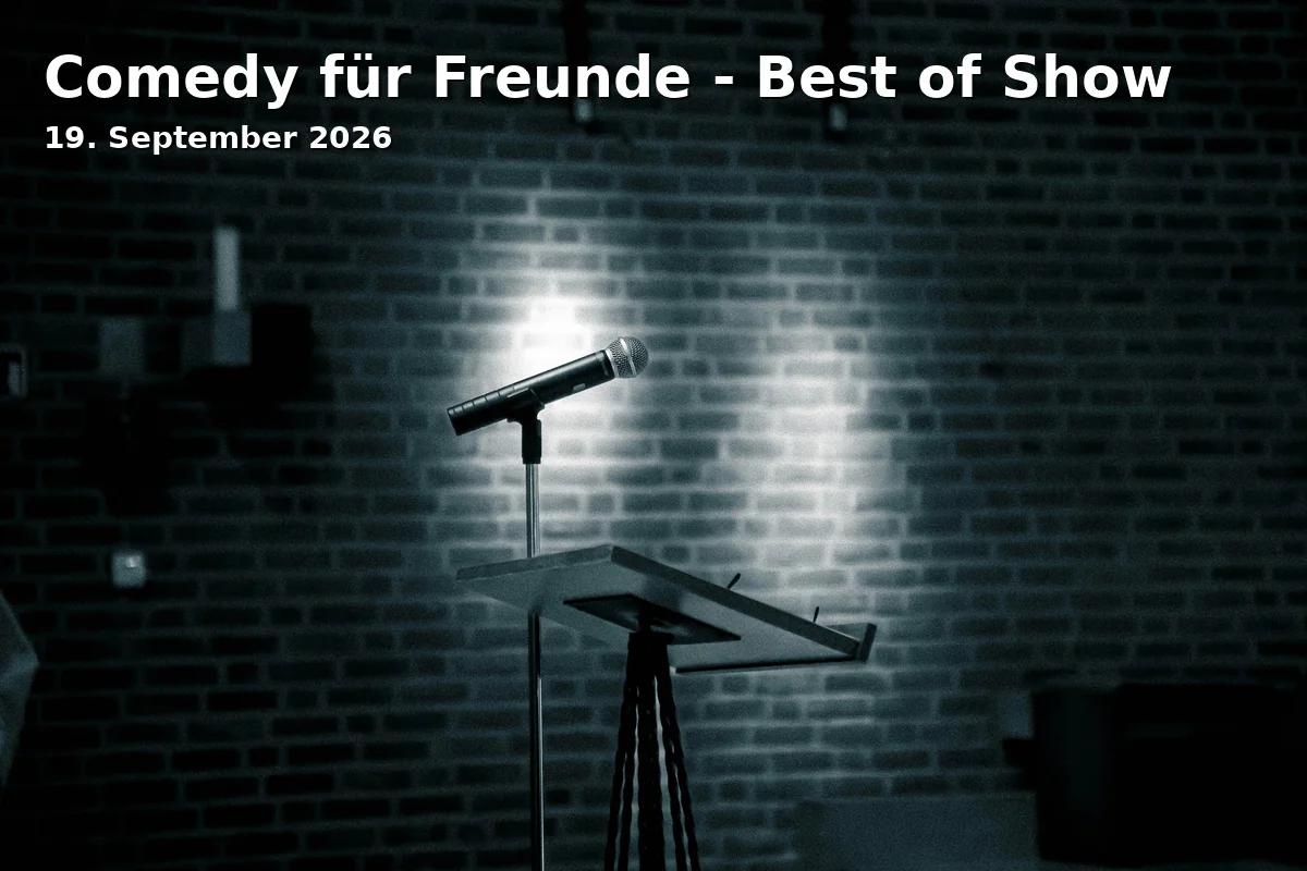 Comedy für Freunde - Best of Show