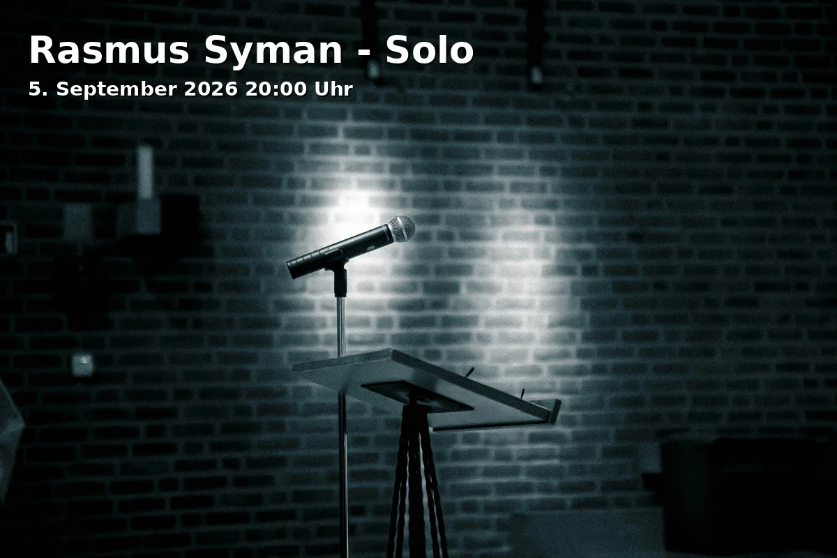 Event: Rasmus Syman - Solo in Münchner Lustspielhaus, Occamstraße 8, 80802 München on 5. September 2026