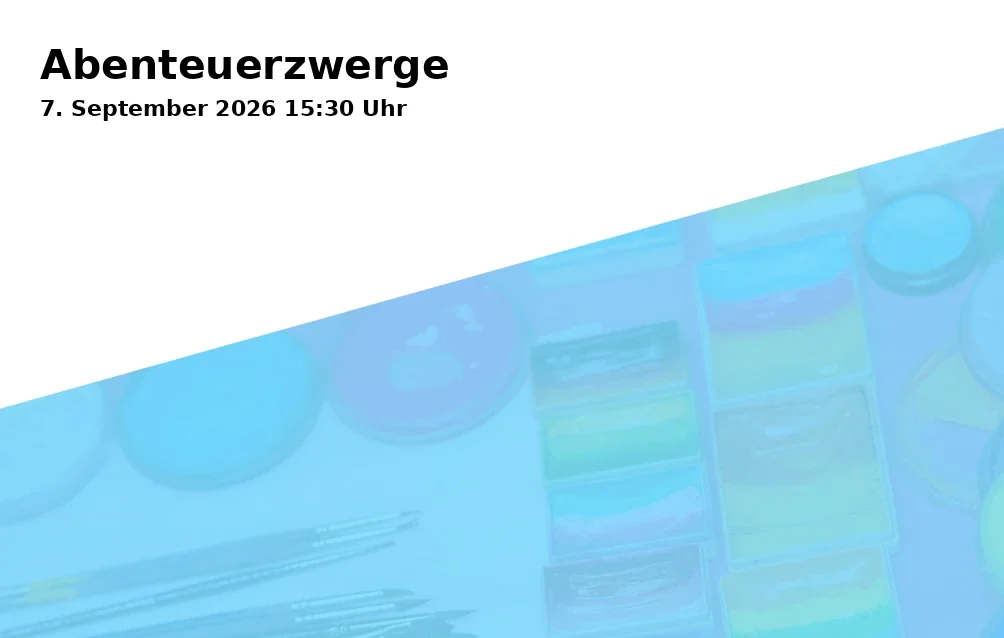 Event: Abenteuerzwerge in Kath. Kindertageseinrichtung und Familienzentrum St. Suitbert, Spiekermannstr. 16, Gelsenkirchen on 7. September 2026