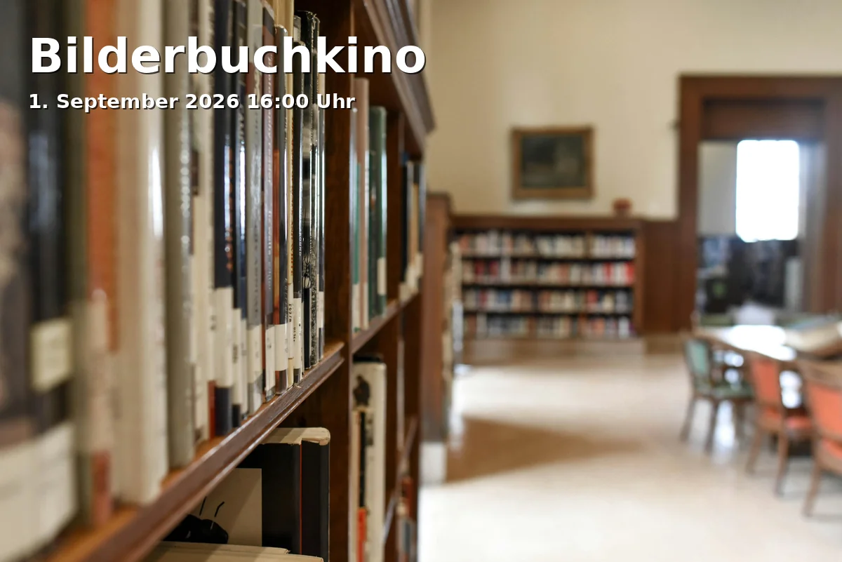 Event: Bilderbuchkino in Stadtbibliothek Braunschweig, Schloßplatz 2, 38100 Braunschweig on 1. September 2026