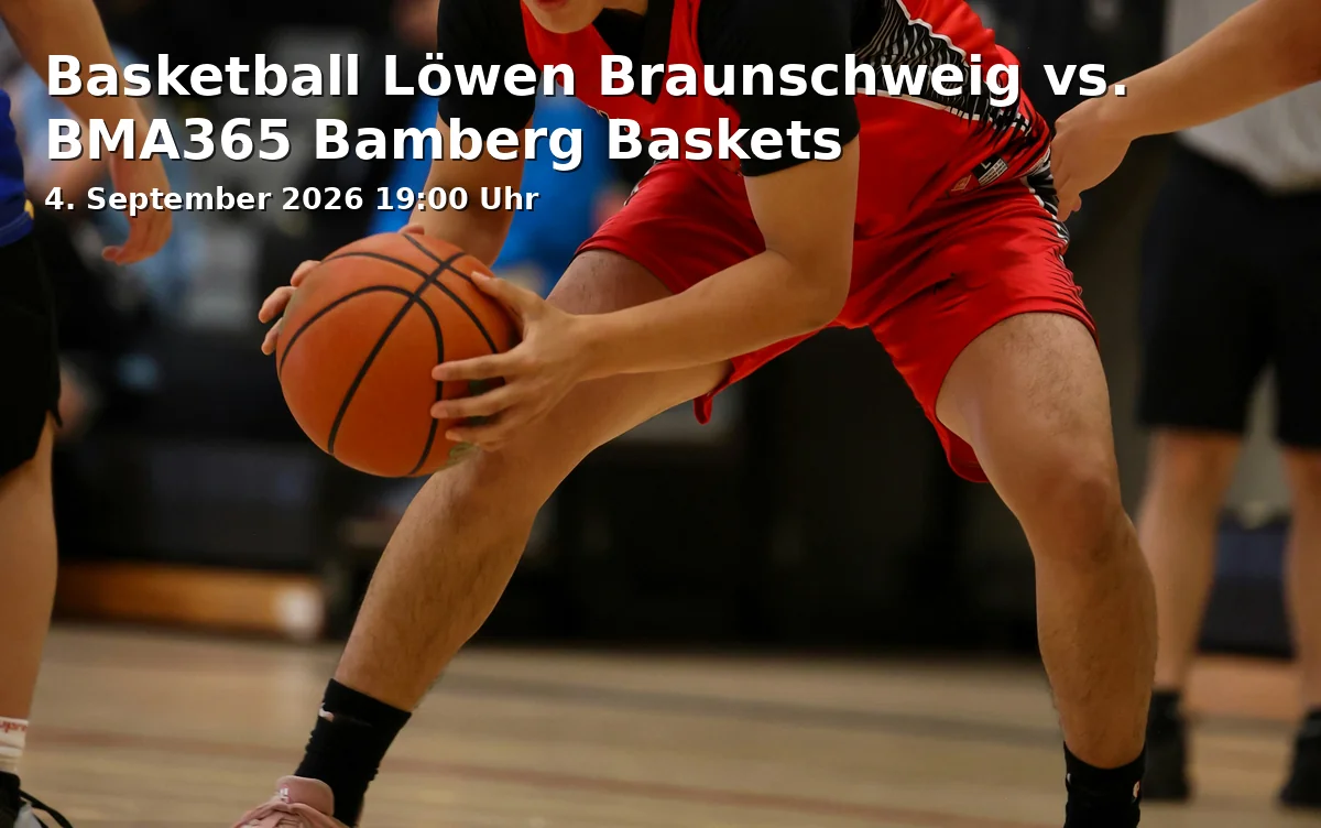 Event: Basketball Löwen Braunschweig vs. BMA365 Bamberg Baskets in Volkswagen Halle Braunschweig, Europaplatz 1, 38100 Braunschweig on 4. September 2026