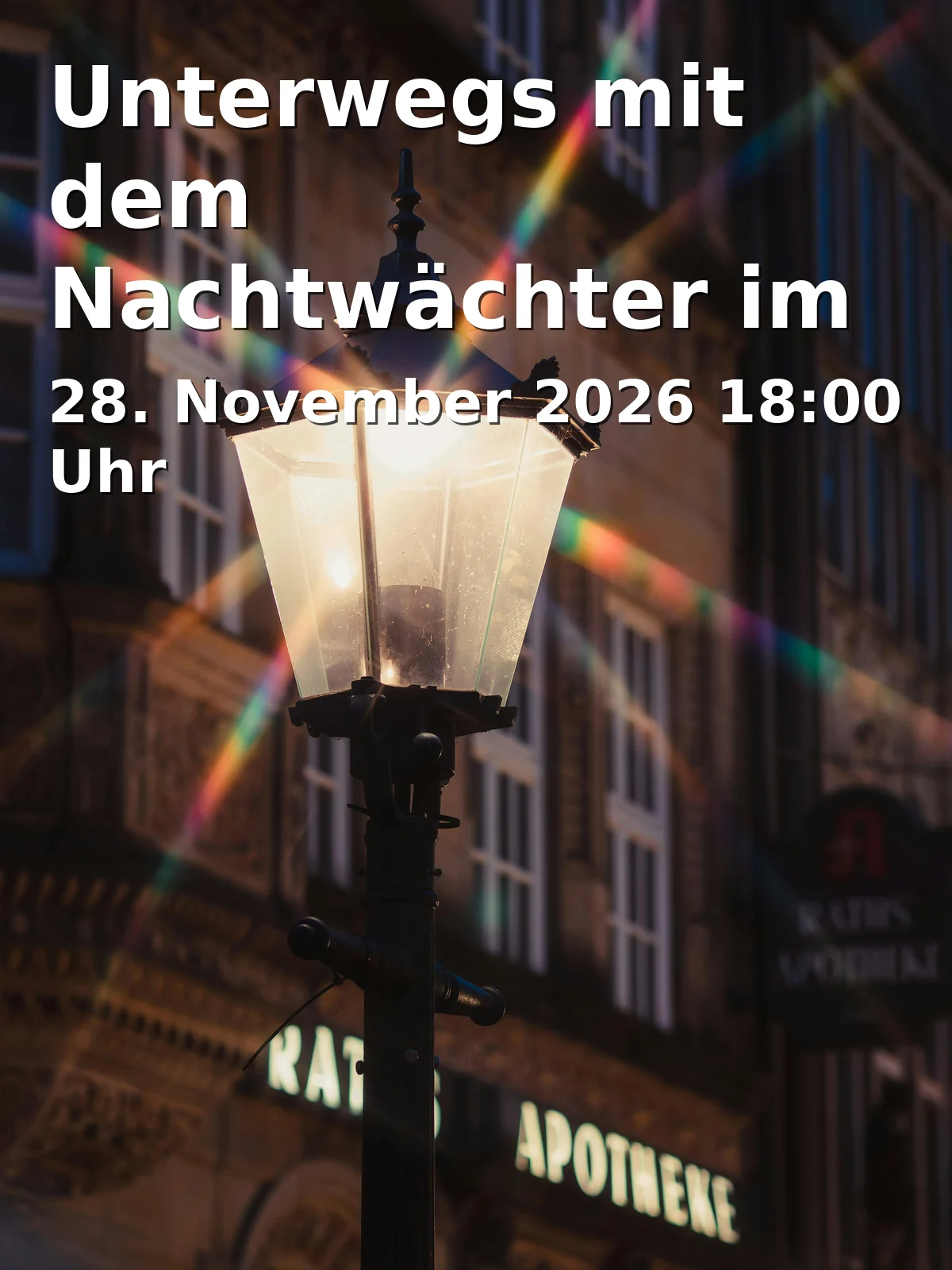 Event: Unterwegs mit dem Nachtwächter im weihnachtlichen Aalen in Tourist-Information, Reichsstädter Straße 1, 73430 Aalen on 28. November 2026