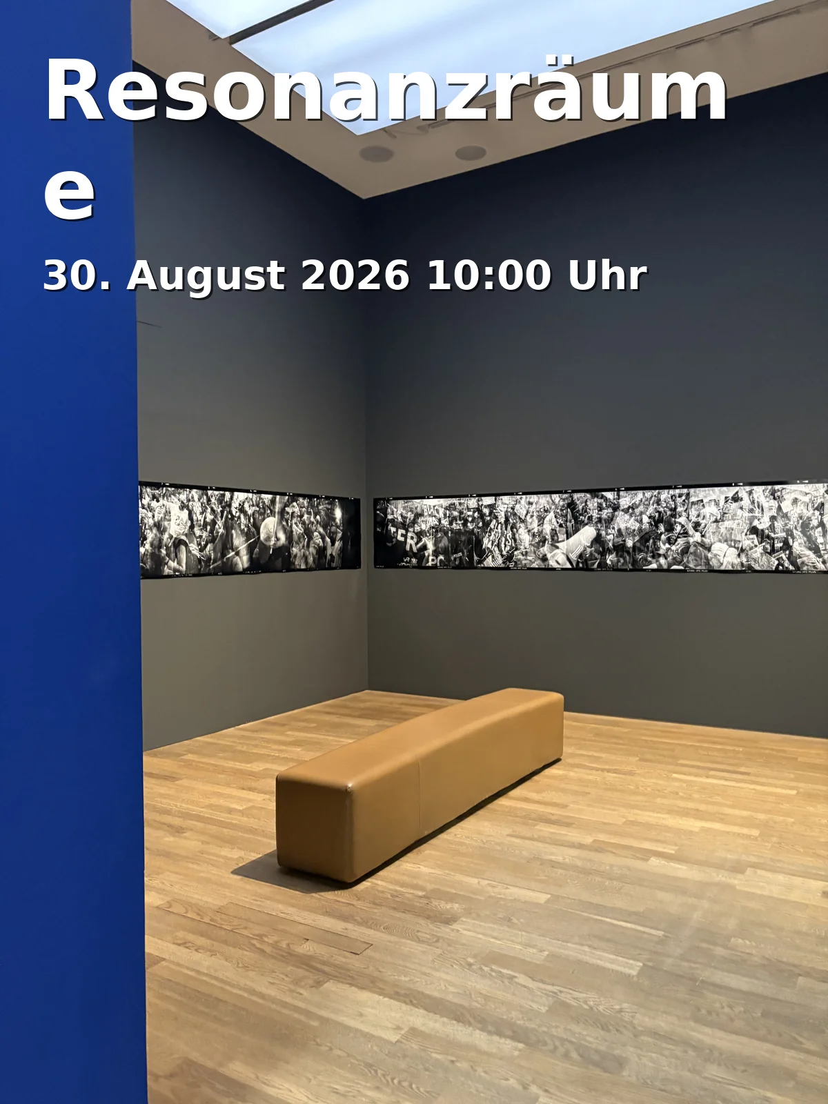 Event: Resonanzräume in Neue Galerie, Schöne Aussicht 1, 34117 Kassel on 30. August 2026