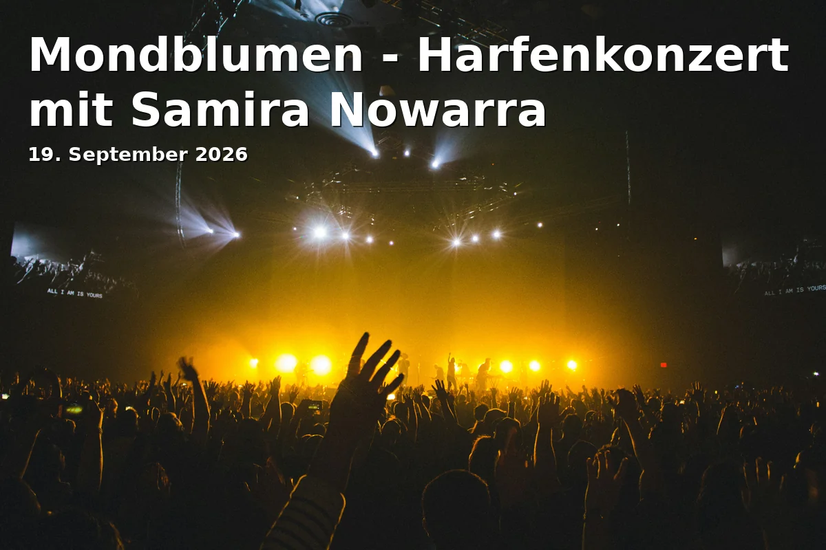 Event: Mondblumen - Harfenkonzert mit Samira Nowarra in Schloss Wasseralfingen, Wasseralfingenstraße, Aalen-Wasseralfingen on 19. September 2026