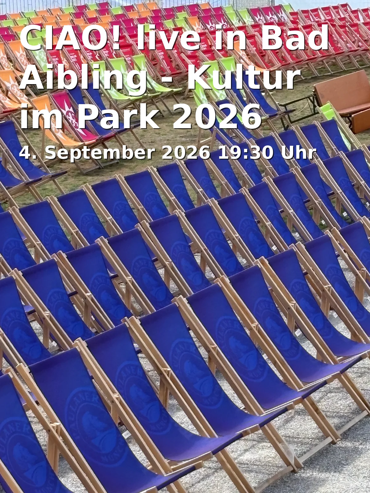 CIAO! live in Bad Aibling - Kultur im Park 2026