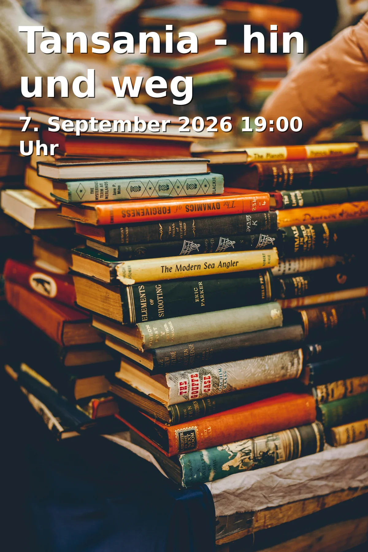 Event: Tansania - hin und weg in Haus der Kirche, Markgrafenstr. 7, 33602 Bielefeld on 7. September 2026