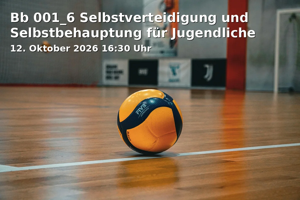 Event: Bb 001_6 Selbstverteidigung und Selbstbehauptung für Jugendliche in Sebastian-Kneipp-Grund-und Mittelschule Bad Berneck, Klang 15, 95460 Bad Berneck on 12. Oktober 2026