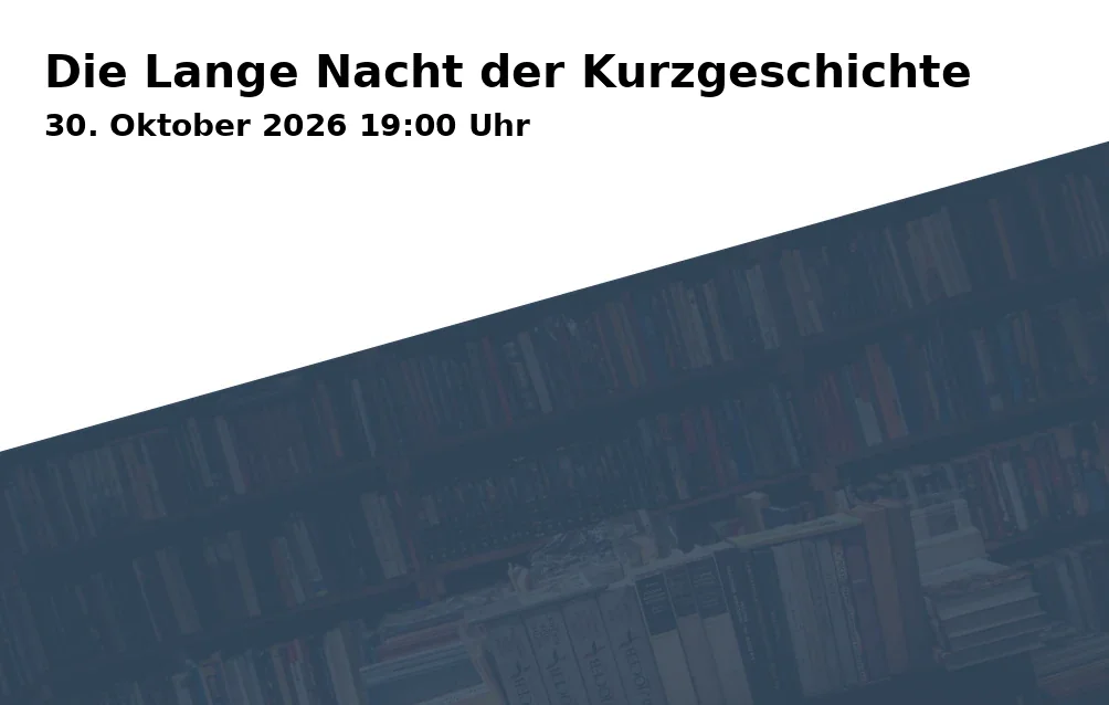 Event: Die Lange Nacht der Kurzgeschichte