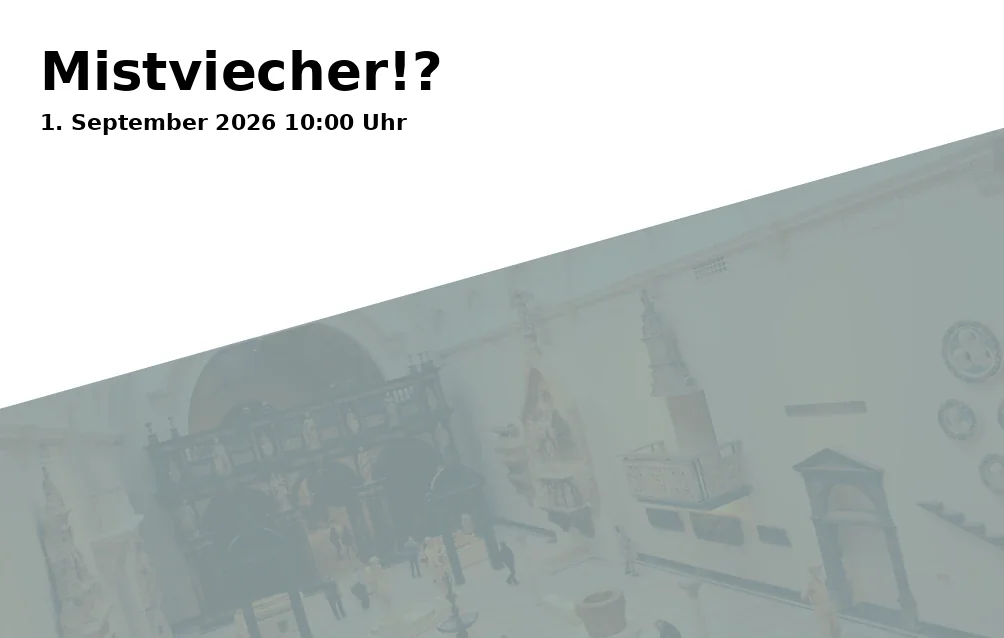 Event: Mistviecher!? in Naturkundemuseum im Ottoneum, Steinweg 2, 34117 Kassel on 1. September 2026
