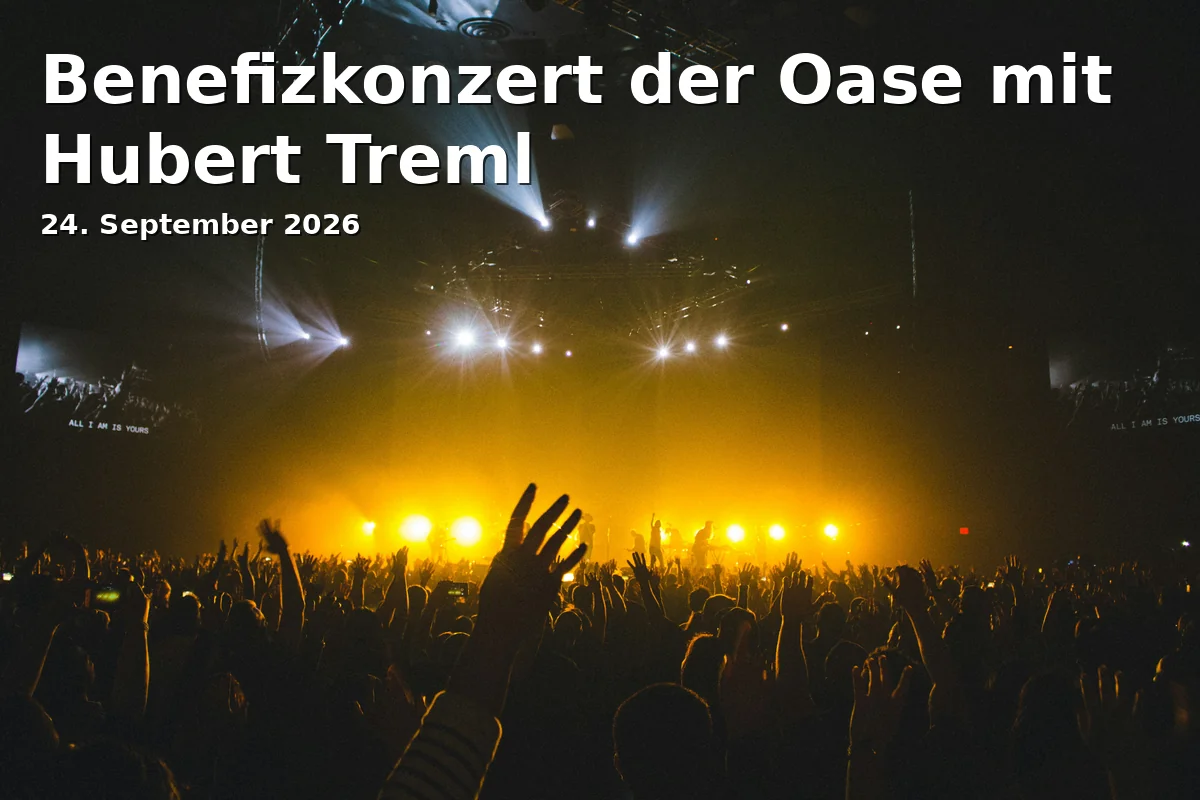 Event: Benefizkonzert der Oase mit Hubert Treml in Kulturbahnhof Parapluie, Bahnhofstr. 12, 92637 Weiden on 24. September 2026