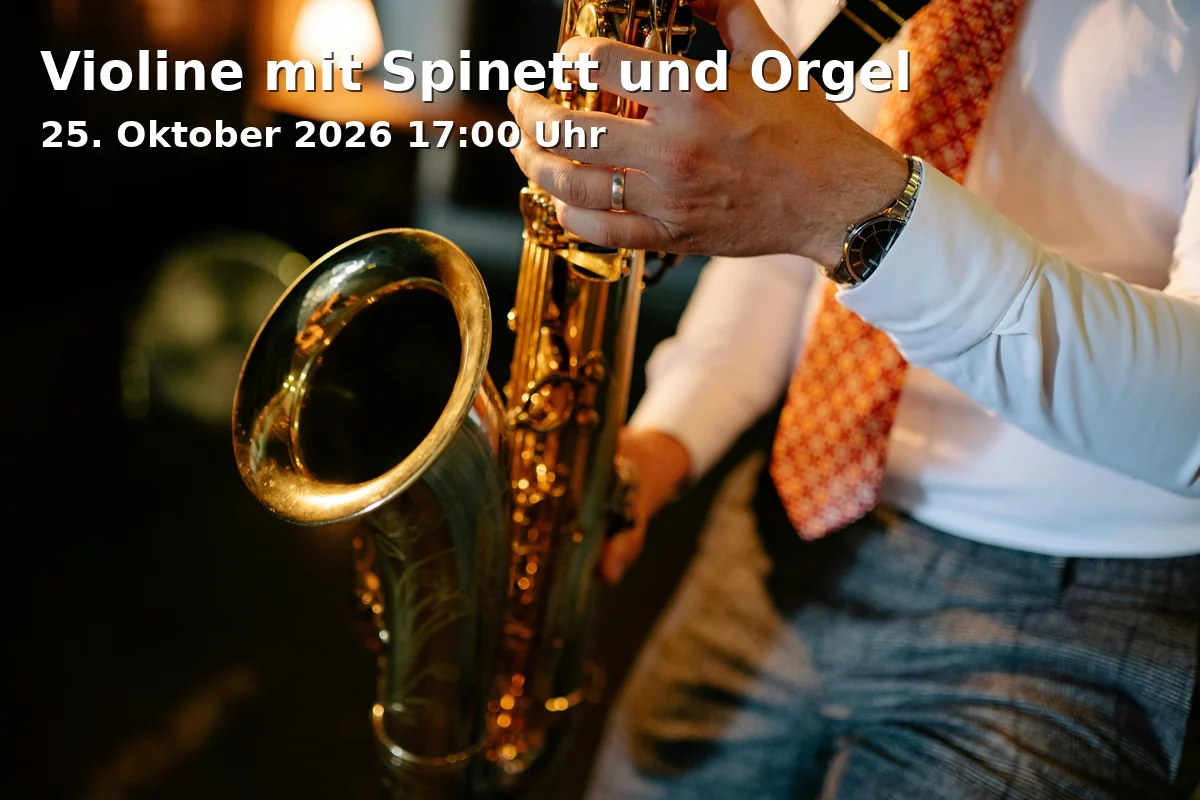 Event: Violine mit Spinett und Orgel in Ev. Gemeindezentrum Neudorf-Ost, Wildstraße 31, 47057 Duisburg on 25. Oktober 2026