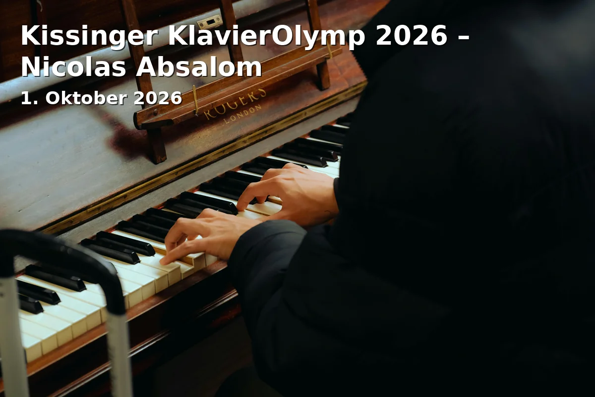 Kissinger KlavierOlymp 2026 – Nicolas Absalom