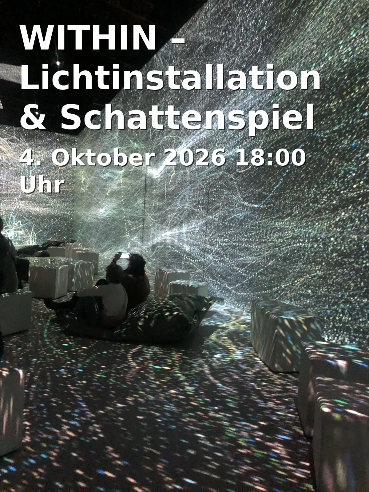 Event: WITHIN – Lichtinstallation & Schattenspiel in Fidena, Hattinger Straße 467, 44795 Bochum on 4. Oktober 2026