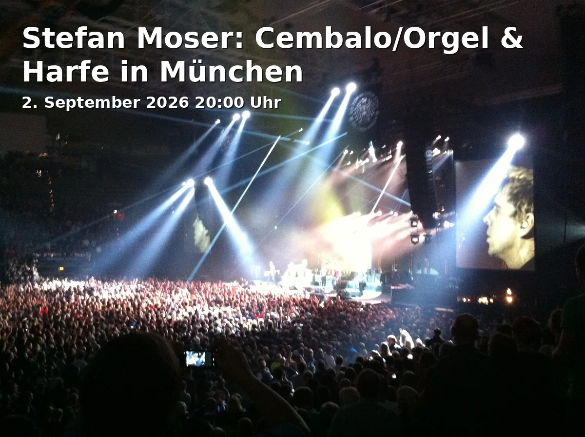 Event: Stefan Moser: Cembalo/Orgel & Harfe in München in Asamkirche, Sendlinger Straße 32, 80331 München on 2. September 2026