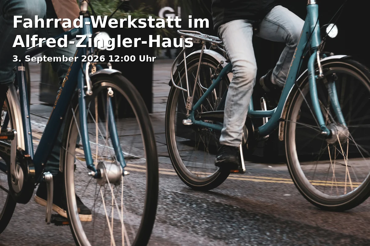 Event: Fahrrad-Werkstatt im Alfred-Zingler-Haus in Alfred-Zingler-Haus, Margaretenhof 10-12, Gelsenkirchen on 3. September 2026
