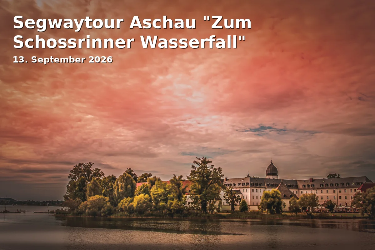 Segwaytour Aschau "Zum Schossrinner Wasserfall"