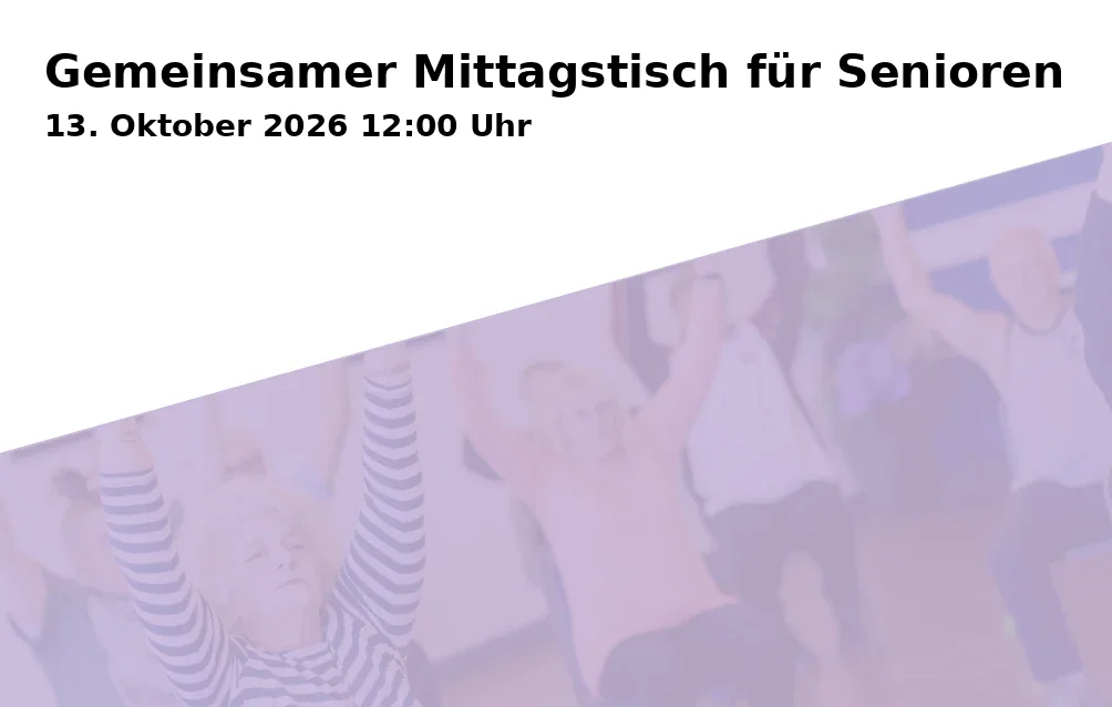 Event: Gemeinsamer Mittagstisch für Senioren in Dießen am Ammersee on 13. Oktober 2026