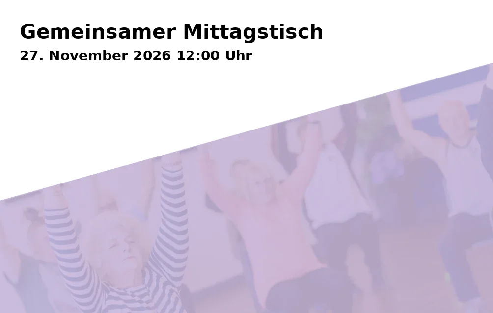 Event: Gemeinsamer Mittagstisch in Gasthof Unterbräu, Untermüllerplatz 1, 86911 Dießen am Ammersee on 27. November 2026