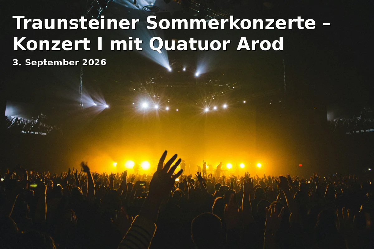 Traunsteiner Sommerkonzerte – Konzert I mit Quatuor Arod