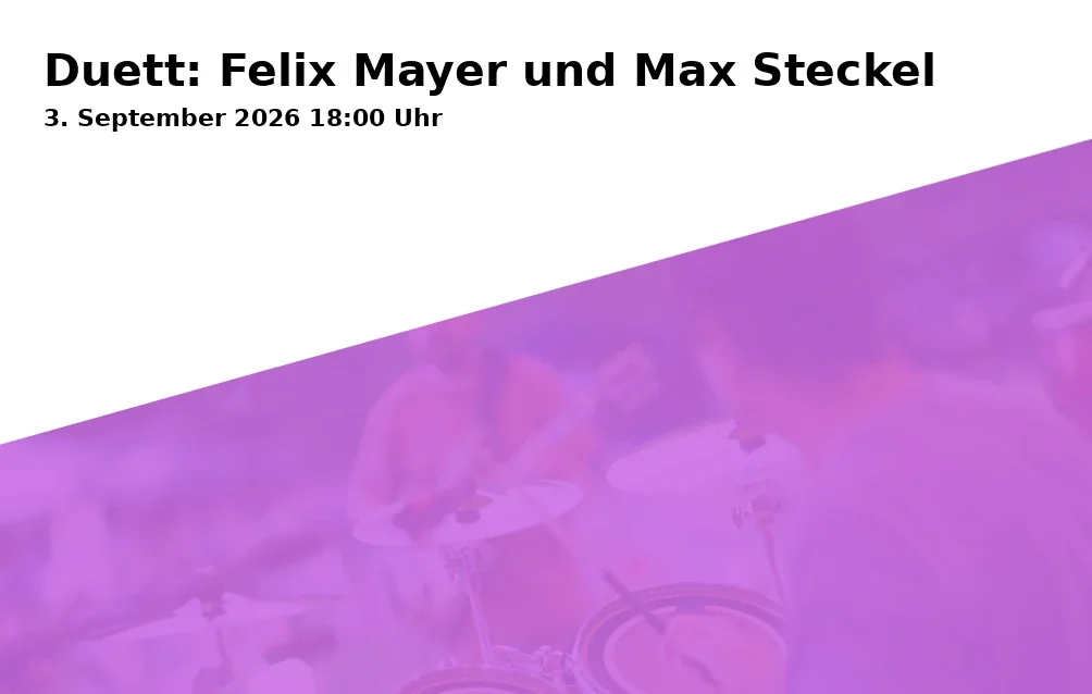 Event: Duett: Felix Mayer und Max Steckel in Wissenschaftsschaufenster, Waisenhausdamm 8, 38100 Braunschweig on 3. September 2026