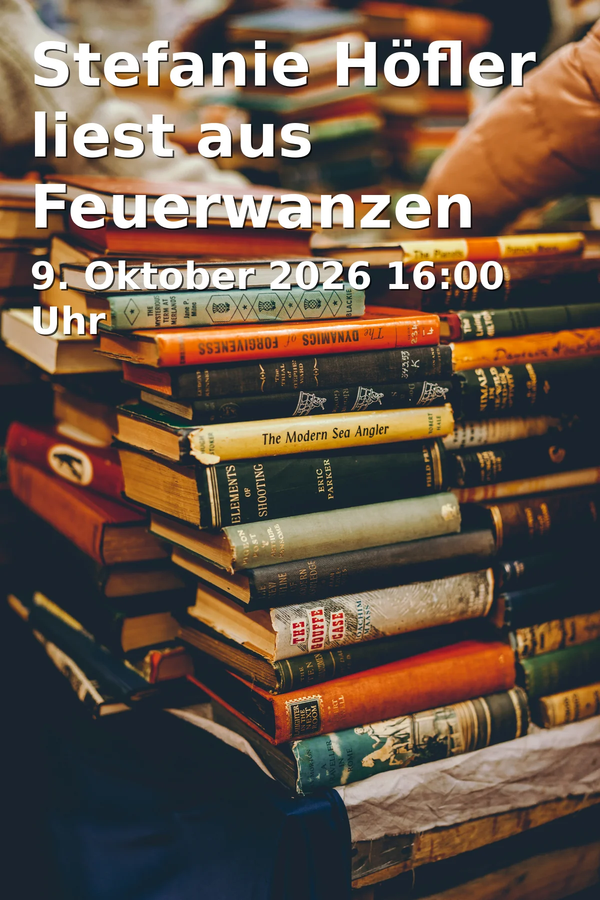 Event: Stefanie Höfler liest aus Feuerwanzen lügen nicht in Hardtberg-Gymnasium, Gaußstraße 1, 53125 Bonn on 9. Oktober 2026