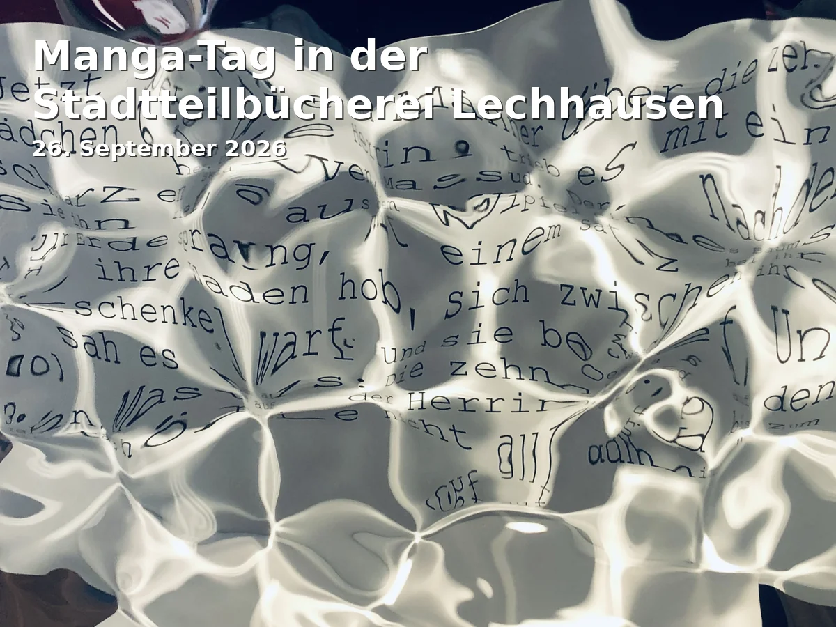Event: Manga-Tag in der Stadtteilbücherei Lechhausen in Stadtteilbücherei Lechhausen, Klausenberg 1, 86167 Augsburg on 26. September 2026