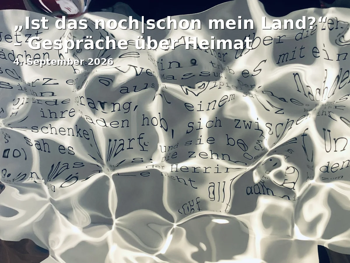 Event: „Ist das noch|schon mein Land?“ – Gespräche über Heimat in Regionalbibliothek Neubrandenburg, Marktplatz 1, Neubrandenburg on 4. September 2026