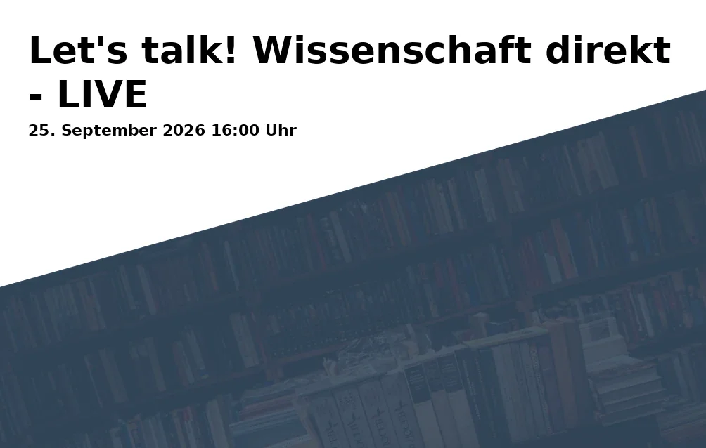 Event: Let's talk! Wissenschaft direkt - LIVE in Blue Square, Kortumstraße 90, 44787 Bochum on 25. September 2026