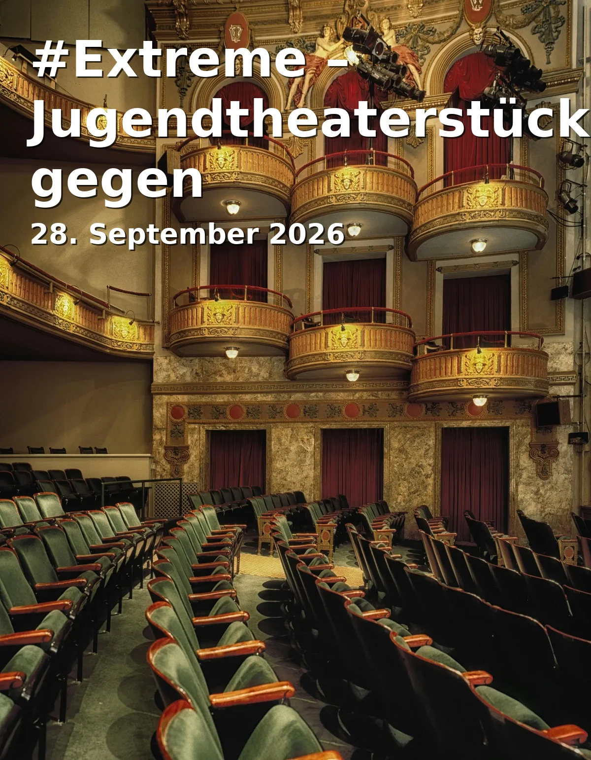 Event: #Extreme – Jugendtheaterstück gegen Extremismus