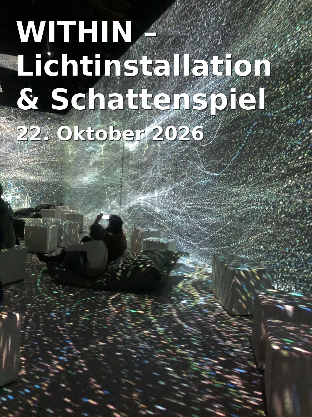 Event: WITHIN – Lichtinstallation & Schattenspiel in Planetarium Bochum, Castroper Str. 67, 44791 Bochum on 22. Oktober 2026